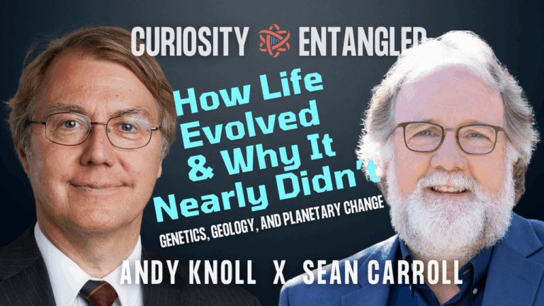 Sean B. Carroll x Andy Knoll | How Earth Shaped Life: A Conversation Across Deep Time