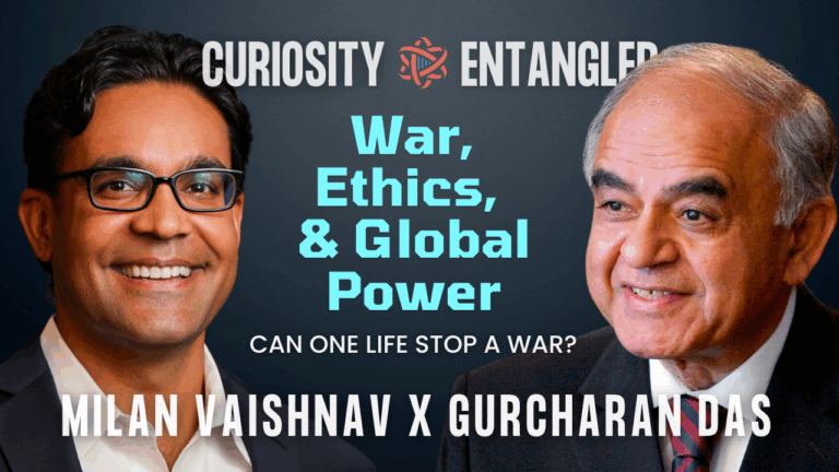 Gurcharan Das x Milan Vaishnav | The Bhagavad Gita, War Ethics, Liberalism, and Global Power Shifts